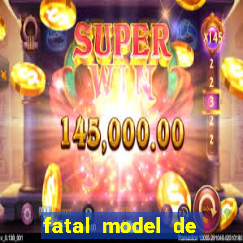 fatal model de porto alegre